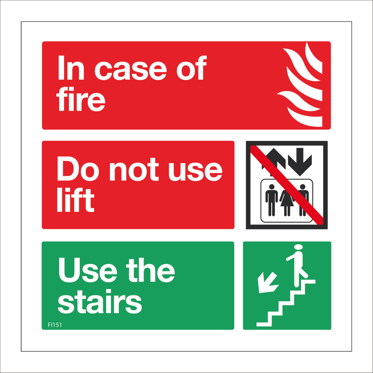 In Case Of Fire Do Not Use Lift Use The Stairs Sign with Fire Lift ... In Case Of Fire Do Not Use Lift Use The Stairs Sign with Fire Lift ...