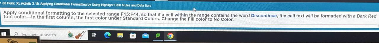 Solved : Applying Conditional Formatting by Using Highlight | Chegg.com